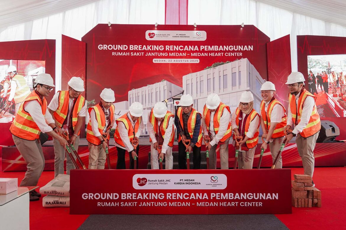 Ground Breaking Rencana Pembangunan Rumah Sakit Jantung Medan – Medan Heart Center (Medan, 22 Agustus 2025)
